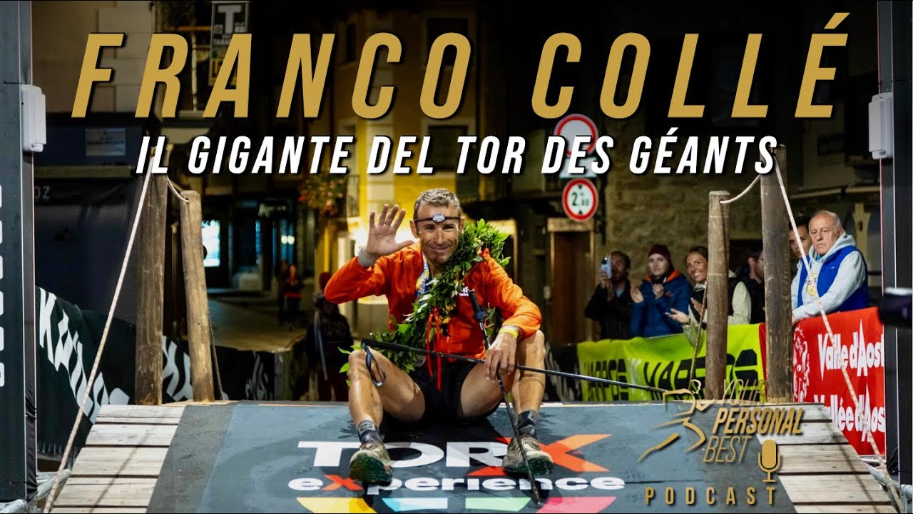 Franco Collé - Il gigante del Tor des Geants