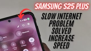 Samsung S25 Plus Slow Internet & Data Disconnect Fix | 5G Speed Boost 2025 screenshot 2