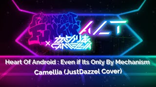 Heart Of Android : Even If It's Only By Mechanism [DLC#2] - Friday Night Funkin' VS. CamelliALT