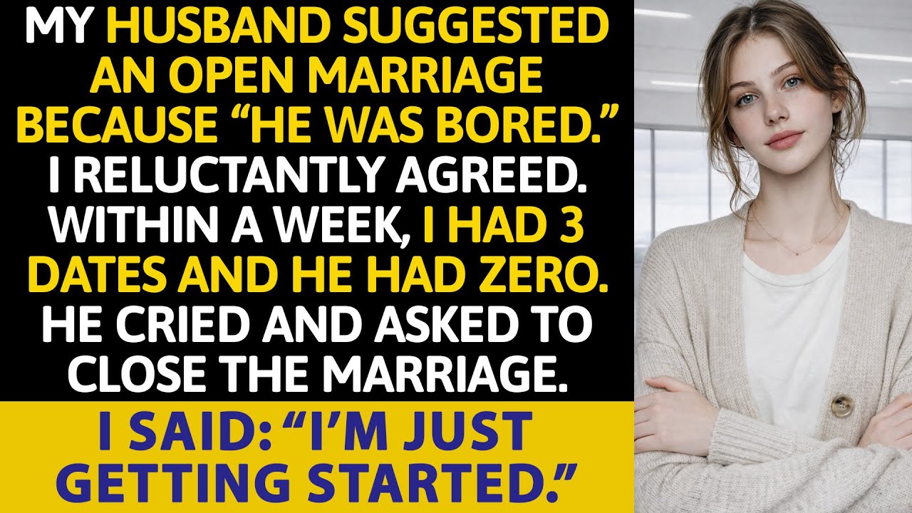 My Husband Suggested An Open Marriage Because “He Was Bored.” I Reluctantly Agreed. Within A Week, I