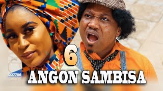 ANGON SAMBISA episode 6. (official Music) ft. Yamu Baba, Zainab Sambisa, Abubakar S. Shehu