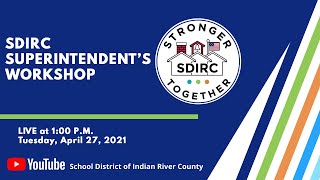 Superintendent's Workshop 1 p.m. 4/27/2021