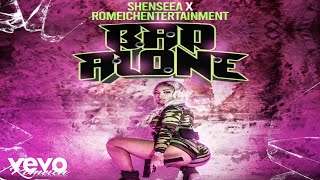 Shenseea - Bad Alone