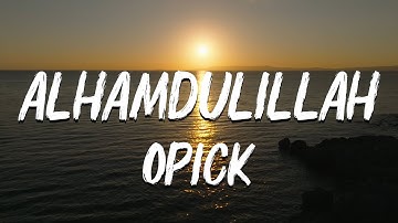 Opick feat. Amanda - Alhamdulillah | Official Video