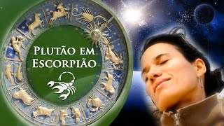 Plutão Em Escorpião Características Principais Por Paula Pires