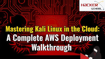 Mastering Kali Linux on AWS: Full Cloud Deployment Tutorial for Ethical Hackers | by Hacker School