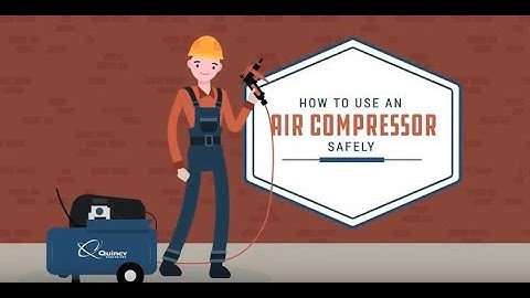 How To Work Safely With an Air Compressor | Quincy Compressor