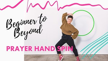 * Hoop Tutorial* Prayer Hand Spin Beginner to Beyond
