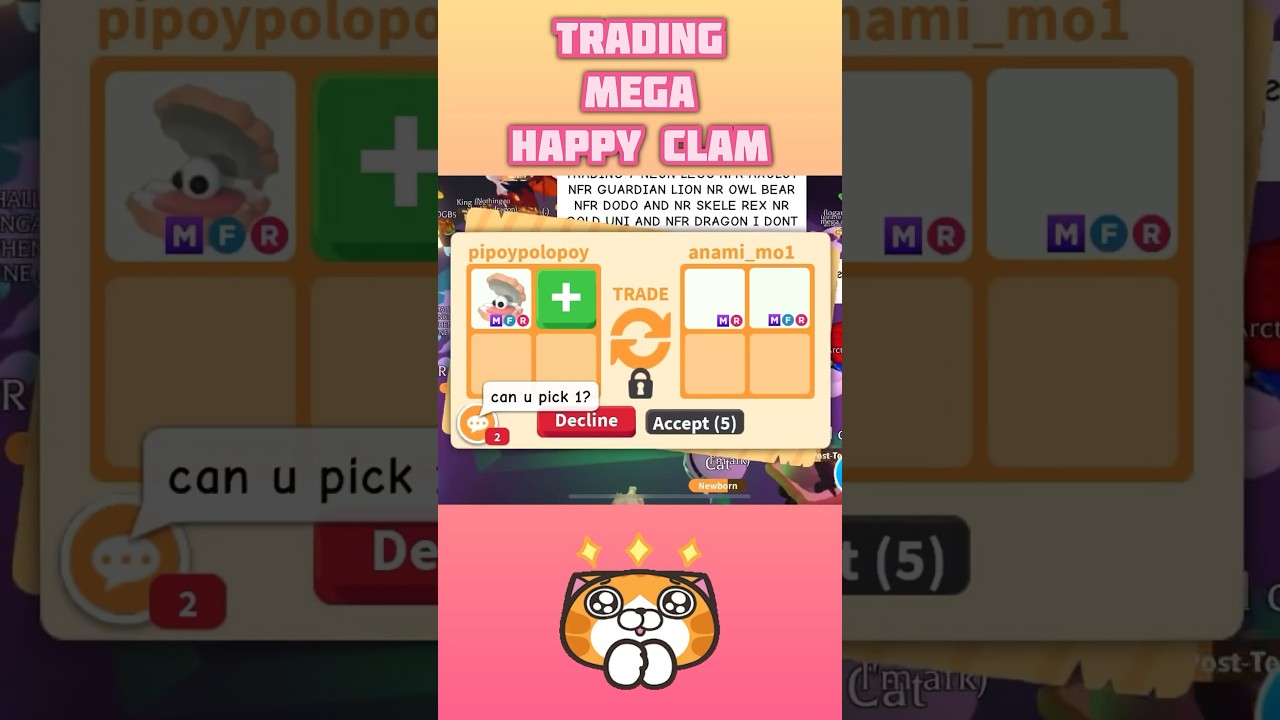 What People Trade For MEGA HAPPY CLAM in Adopt me 