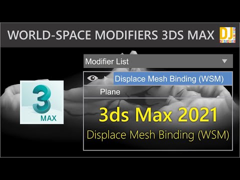 Displace Mesh Binding (WSM) | 3ds Max 2021 | World-Space Modifiers 3D Max 2021 in Hindi / Urdu