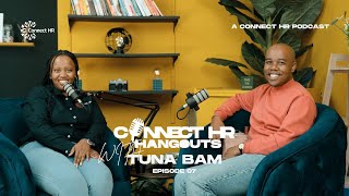 Connect HR Hangouts In Conversation with Tuna Bam | Learning & Development