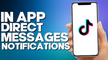 How to Turn Off In app Direct messages Notifications on TikTok Mobile