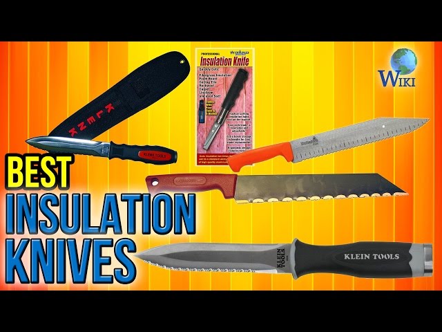 Top 9 Insulation Knives