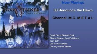 Blood Stained Dusk - Renounce the Dawn