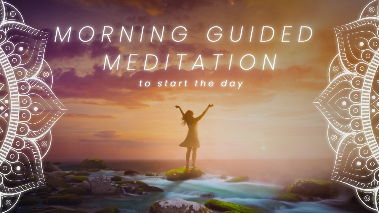 Morning Guided Meditation To Start The Day YouTube Maxresdefault 