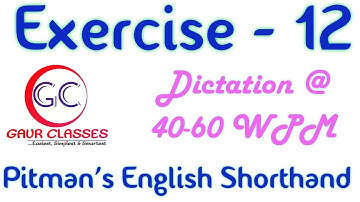 Pitman Shorthand Exercise 12 | English shorthand exercise dictation| English stenography | Achal Sir