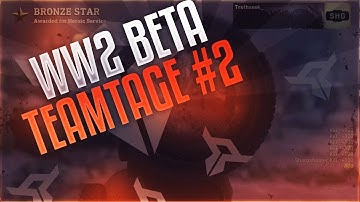 Truth Alliance: WW2 Beta Teamtage #2 | By Moody