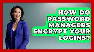 How Do Password Managers Encrypt Your Logins? - Real Life Curriculum