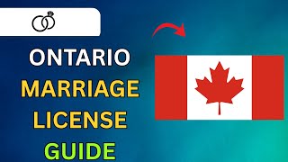 How to Get a Marriage License in Ontario In 2026 - Full Tutorial