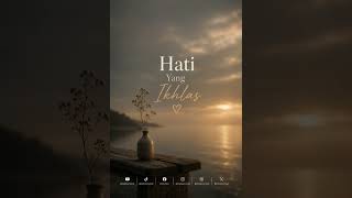Hati Yang Ikhlas