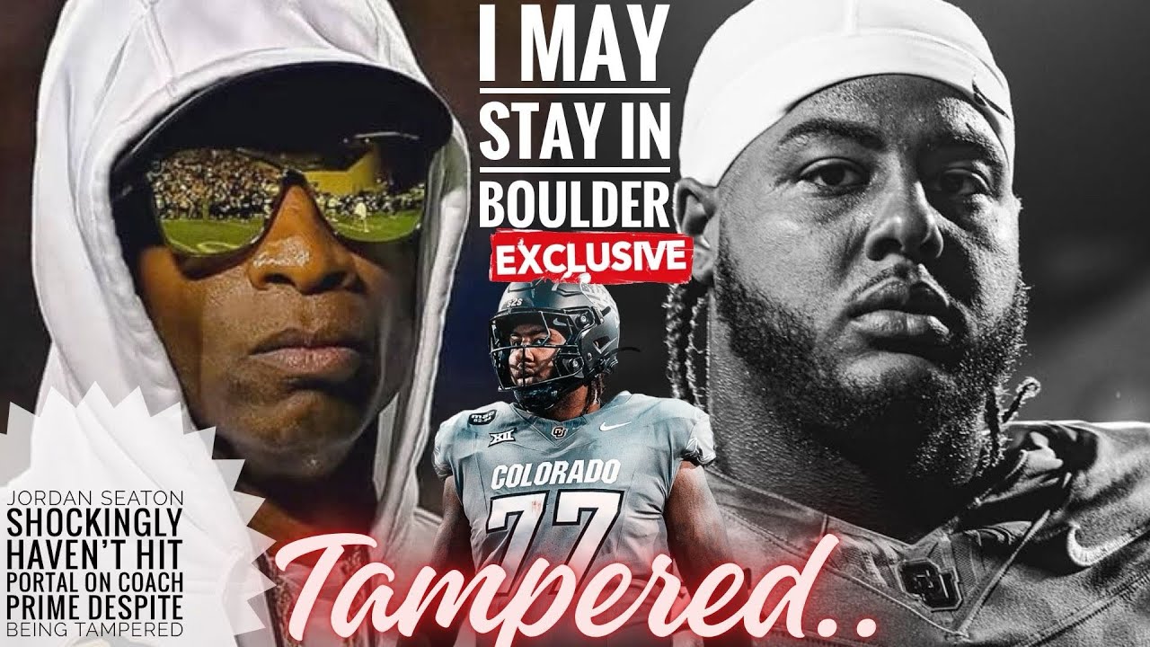 Jordan Seaton SHOCKINGLY Haven’t Hit Poral On COACH PRIME Despite Being TAMPERED Here Why 🤯