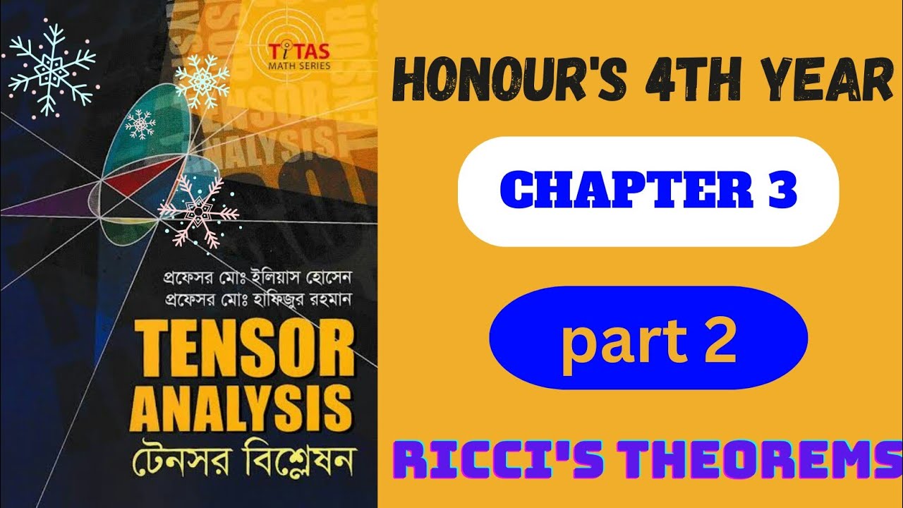 11. TENSOR ANALYSIS । টেনসর বিশ্লেষণ । chapter 3 .part 2 (Ricci's ...