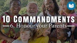 "One generation tells another" | Ten Commandments - 6. Honour your parents