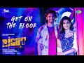 Get On The Floor - Video Song | Right | Natty, Arun Pandian | Subramanian | Guna Balasubramanian