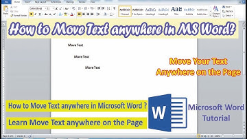 How to Move Text anywhere in Microsoft Word | MS Word Tutorial |