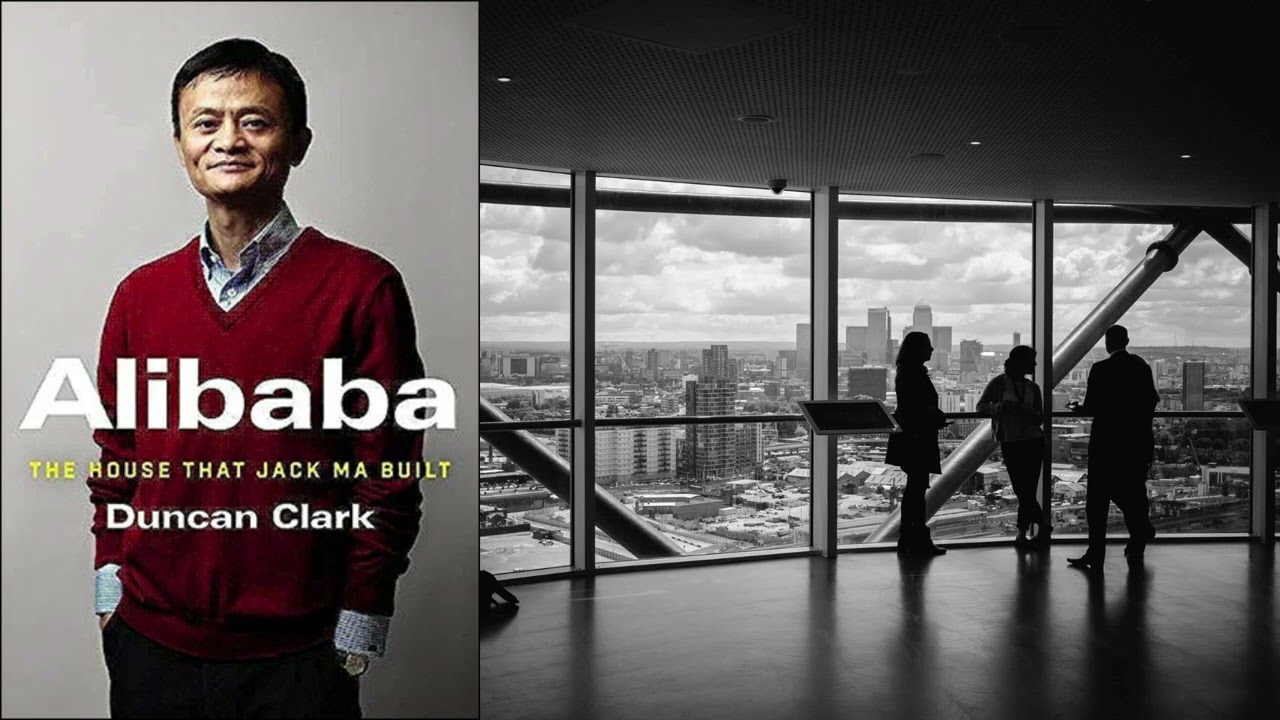 Alibaba The House That Jack Ma Built ( Book Summary 101 )