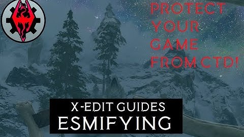 ESMifying | xEdit Guide
