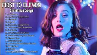 First.To.Eleven Christmas Songs Full Album || First.To.Eleven Christmas Playlist 2021