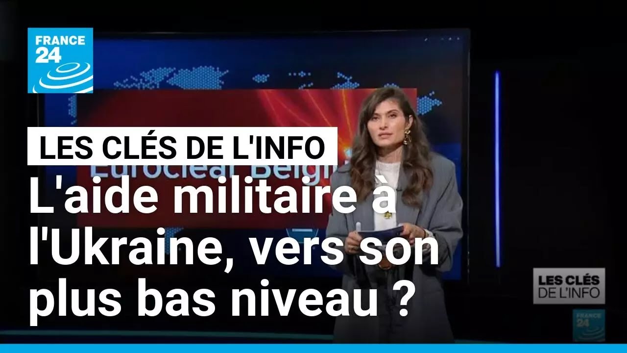 L'aide militaire à l'Ukraine, vers son plus bas niveau en 2025 ? • FRANCE 24