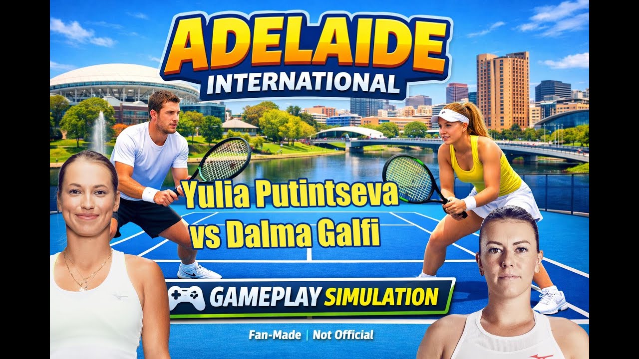 Adelaide International | Yulia Putintseva   vs Dalma Galfi  | [13 Jan 2026] | Gameplay Simulation