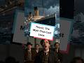 titanic many more lives lost #history #titanic #facts #historyfacts #shorts
