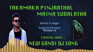 Takamaka Pinjarathal Maina Sudalatha New Gondi Song Jaisheela Studio Utnoor