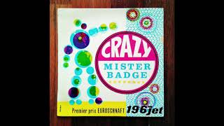 Eric Channe et son Orchestre  - Crazy Mister Badge