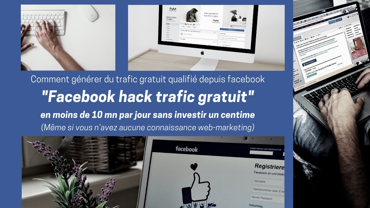 Comment générer du trafic gratuit qualifié depuis facebook