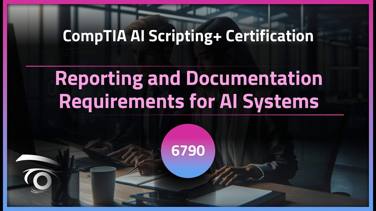Reporting and Documentation Requirements for AI Systems | Exclusive ...