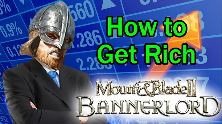The Best Way to Make Money in Mount & Blade: Bannerlord