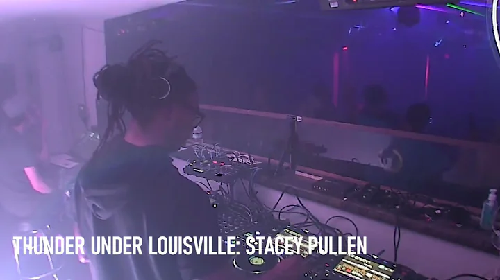 Thunder Under Louisville: Stacey Pullen