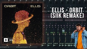 ellis - orbit (SIIK Remake) + FLP