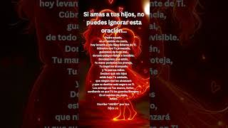 Oración de Poder: Protege a Tus Hijos con Esta Oración #oraciondepoder #oracion #amor