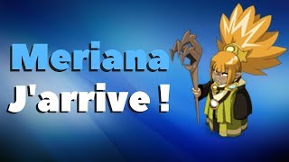 Je migre sur Meriana [Dofus]