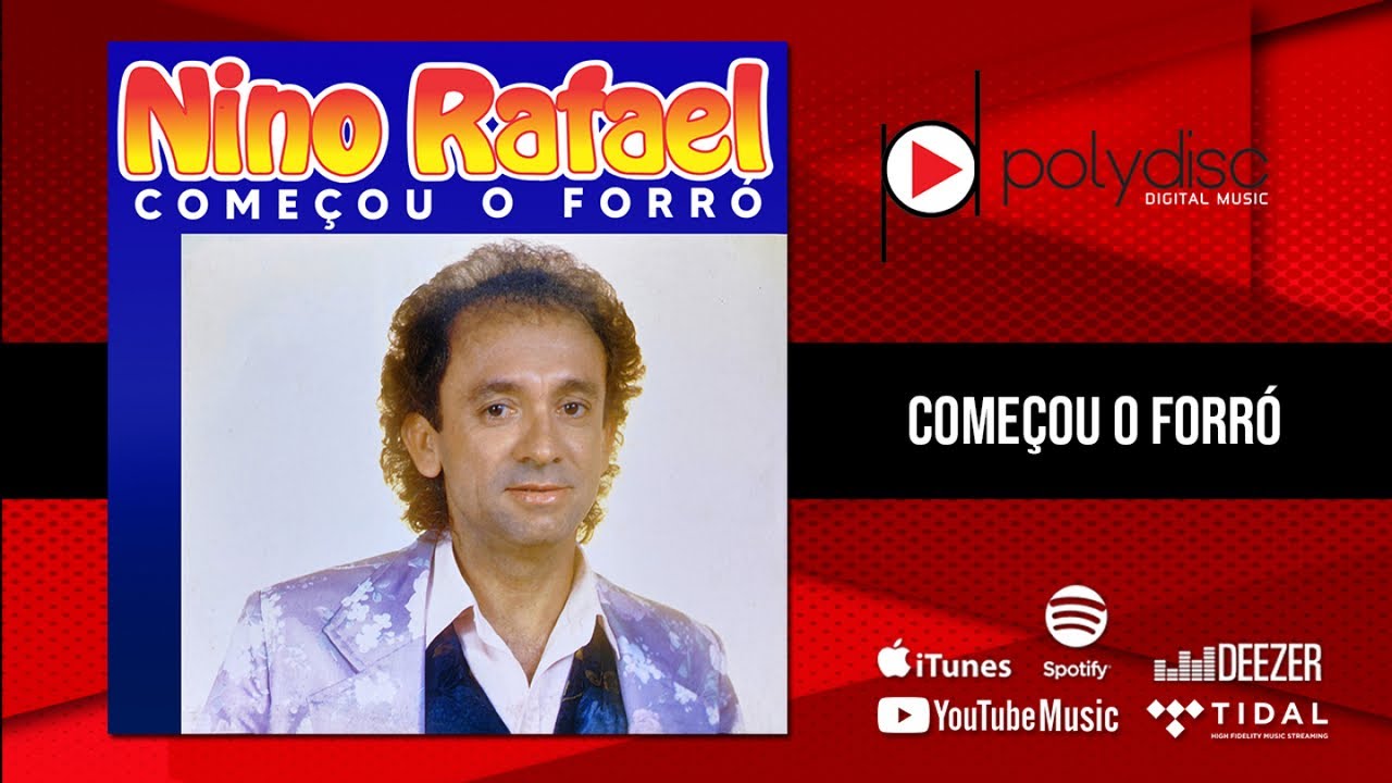 Nino Rafael - Começou o Forró
