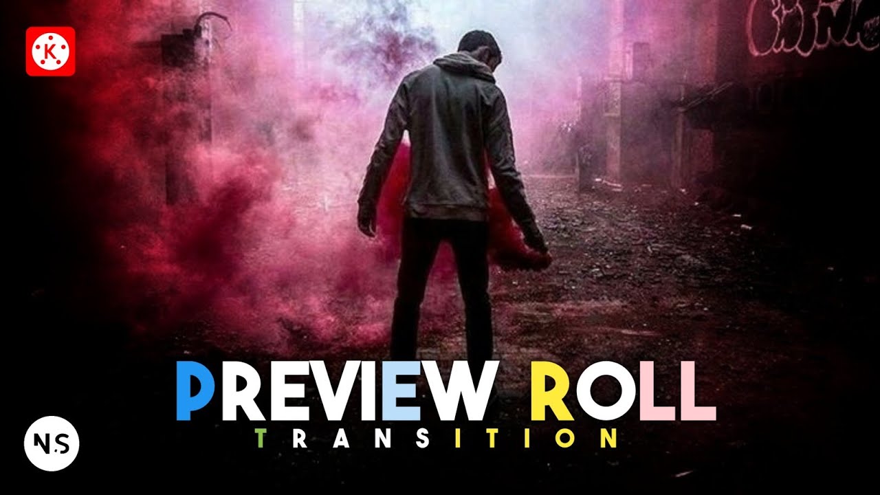 Preview Roll Transition Video Editing with Kinemaster | Kinemaster Tutorial 2020