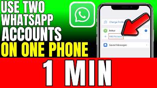 How To Use Two Whatsapp Accounts On One Phone (2026) screenshot 3