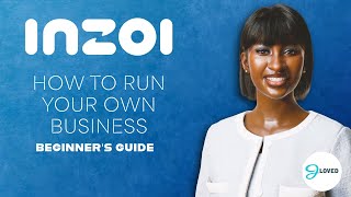 INZOI BEGINNER'S GUIDE | HOW TO RUN YOUR OWN BUSINESS