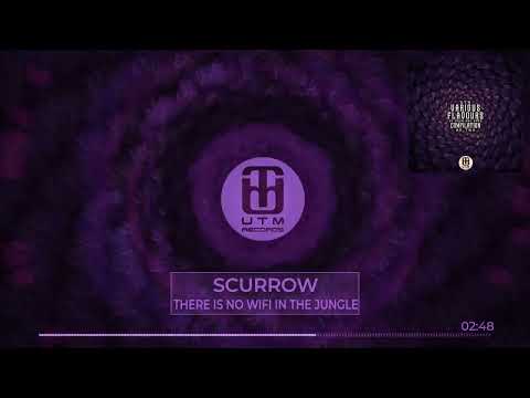 Scurrow - There Is No Wifi In The Jungle