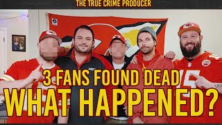 Football Fan Mystery | Chiefs Fans Found Dead
